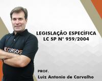 Legislao Especfica - LC SP n 959/2004 - Luiz Antnio