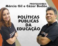 Políticas Públicas da Educação - SEDUC MT - Cézar Bodão e Márcia Gil