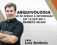 Lei de Acesso à Informação - Lei 12.527/2011 e Decreto 58.052