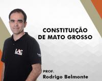 Direito Constitucional - Constituio de Mato Grosso