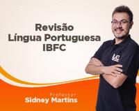 Reviso Lngua Portuguesa - IBFC - Sidney Martins