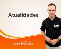 Atualidades - Alex Mendes