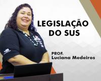 Legislao do SUS 2016 - Luciana Medeiros
